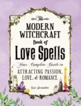 the-modern-witchcraft-book-of-love-spells-9781507203637_hr.jpg