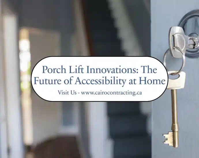 Choosing the Right Residential Porch Lift